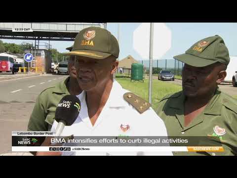 BMA intensifies efforts to curb illegal activities at Lebombo border post