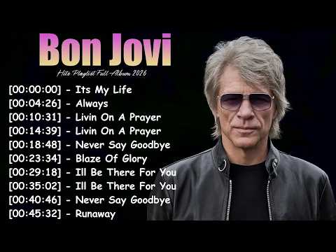 Bon Jovi - Best Songs Playlist 2026 | Rock Hits, Classic Rock, Greatest Songs Mix HD 4K LIVE