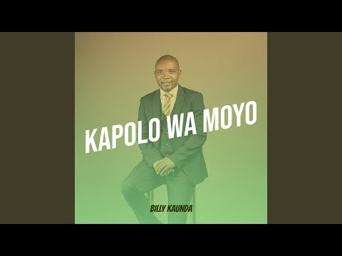 Kapolo Wa Moyo