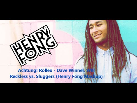Achtung! Rollex - Dave Winnel, Will Reckless vs Sluggers (Henry Fong Mashup)