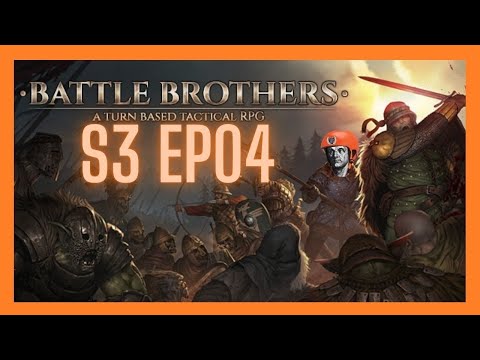 Let's Play Battle Brothers! Campaign 3 (All DLC V/E/M Ironman) - Peasants Arise! Ep 4