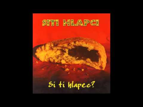 Siti Hlapci - Ni še pa bo