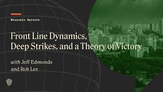 Front Line Dynamics, Deep Strikes, and a Theory of Victory