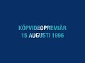 KÖPVIDEOPREMIÄR 15 AUGUSTI 1996 1996