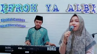 Download lagu Ifroh Ya Albi - Voc.Dhesy Fitriani || Qasidah Gambus mp3 Download lagu Ifroh Ya Albi - Voc.Dhesy Fitriani || Qasidah Gambus mp3