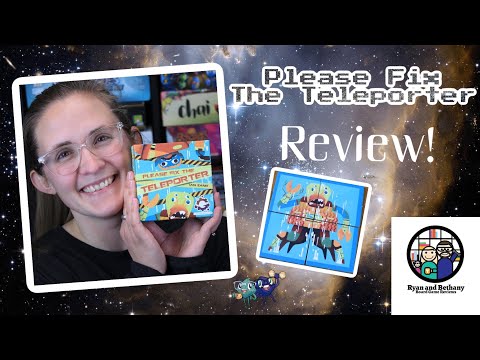 Ryan and Bethany review Please Fix The Teleporter!
