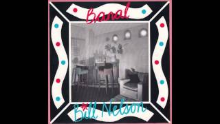 Bill Nelson Banal cover