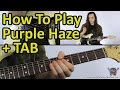 How to play Purple Haze - Jimi Hendrix Guitar ...