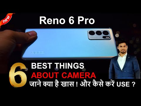 OPPO Reno 6 Pro 6 best Camera Features II OPPO Reno 6 Pro 5G