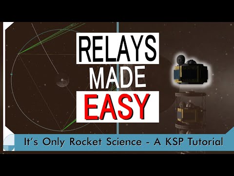 Relay Networks - KSP Tutorials #11