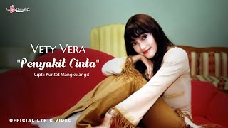 Download lagu Vety Vera - Penyakit Cinta mp3 Download lagu Vety Vera - Penyakit Cinta mp3