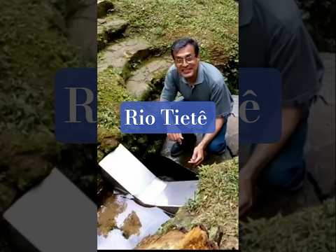 Rio Tietê. A água é limpa na fonte