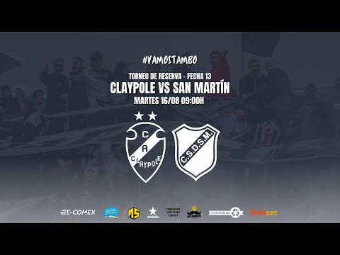 CLAYPOLE VS SAN MARTÍN | Fecha 13 | Torneo de reserva - Primera C