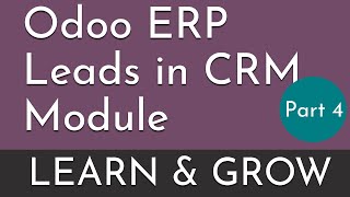 Leads in Odoo ERP for Beginners - Urdu / Hiindi Part 4