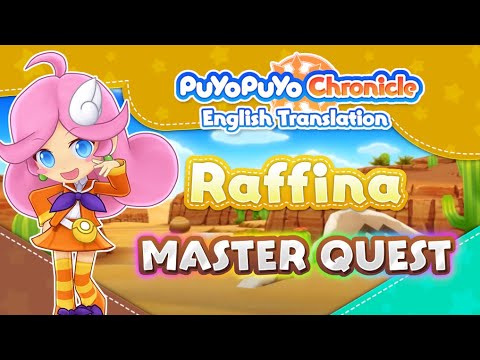 Puyo Chronicle ENG Translation - Raffina Master Quest