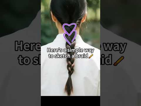 How to Easily Draw a Girl's Braid #drawing #easydrawing#sketch#tutorial