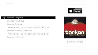 TARKAN - Bounce Original (Official Audio)