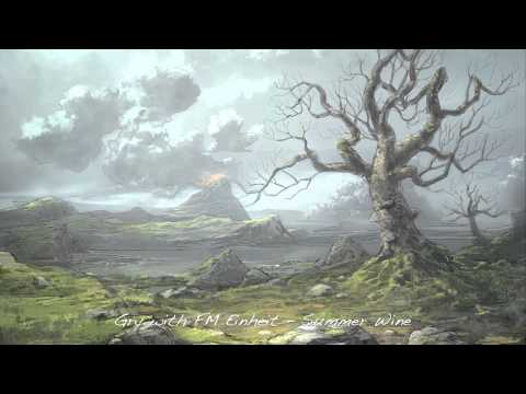 Gry with FM Einheit | Summer Wine