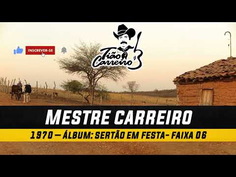 Mestre Carreiro - Tião Carreiro e Pardinho