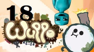 Bio Plays : Wuppo : Ep 18. Soup