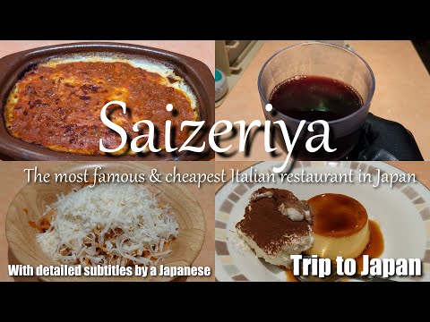 Hướng dẫn về Saizeriya, nhà hàng Ý nổi tiếng e rẻ nhất Nhật Bản
