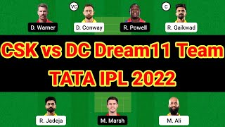 CSK vs DC Dream11 Team. CSK vs DC Dream11 Prediction. CSK vs DC. CSK vs DC 2022. Chennai vs Delhi.