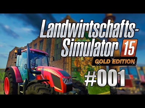 Landwirtschafts-Simulator 15 Gold #001 - Der Anfang in Sosnovka