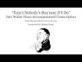 Fats Waller Tain't Nobody's Bus‘ness If I Do Piano Accompaniment Transcription