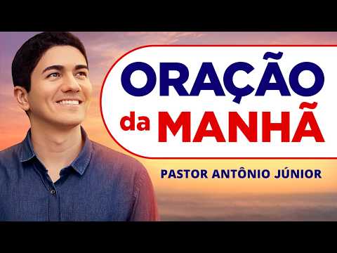 ORAÇÃO DA MANHÃ DE HOJE 15-10 - Escreva seu Pedido de Oração