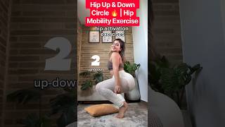 Hip Up & Down Circle 🔥 | Hip Mobility Exercise #yoga #exercise #flexibility #mobility #fyp #explore