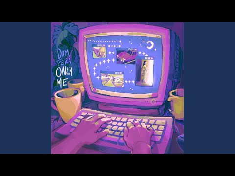 Only Me - Dom Fera