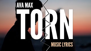 Ava Max - Torn (Clean Lyrics)