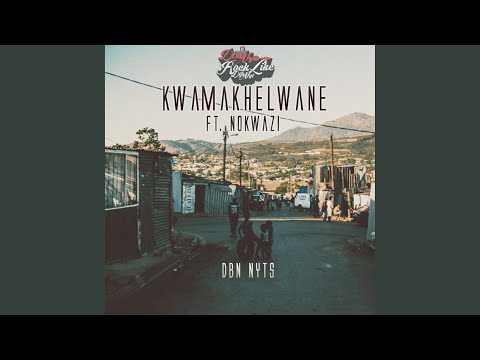 Kwamakhelwane (feat. Nokwazi)