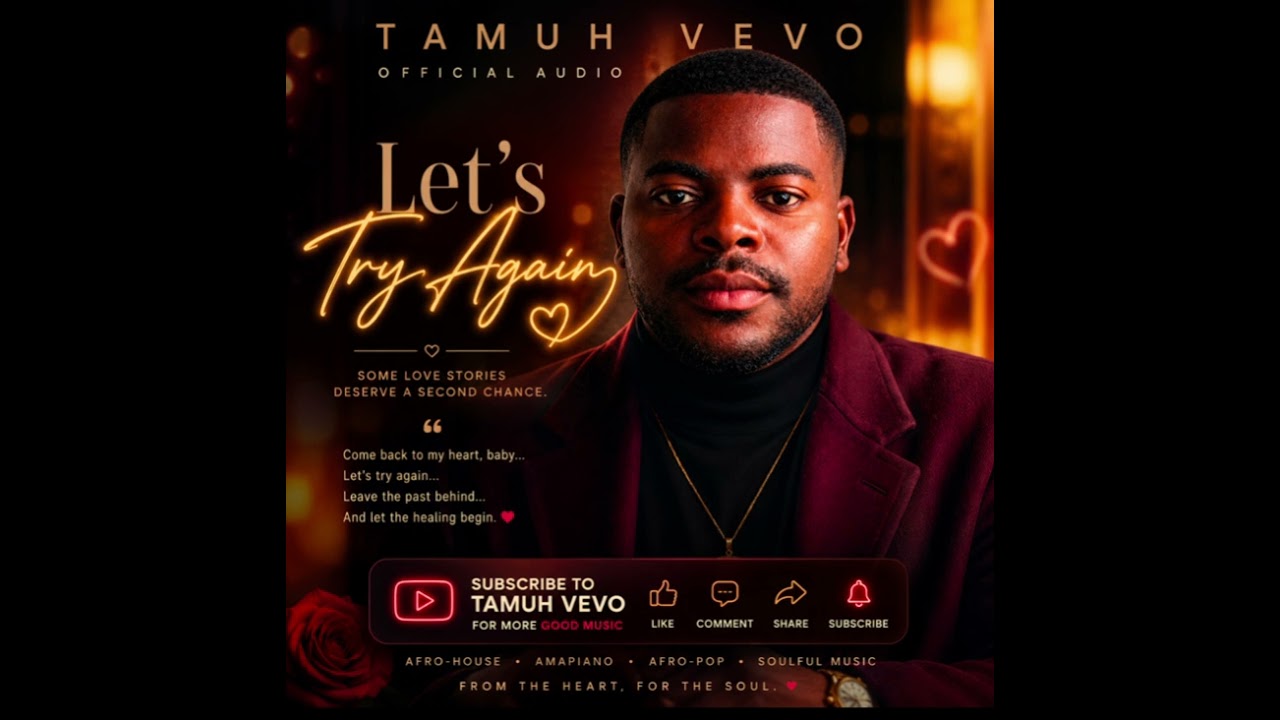 Tamuh VEVO – Let's Try Again ❤️ by Tamuh VEVO
