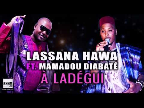Lassana hawa ft mamadou diabate pour bacheickne sylla 2020