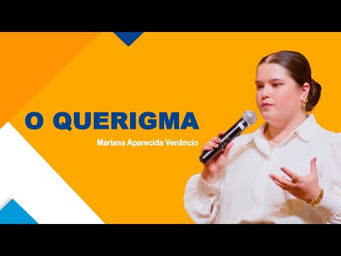The Kerygma - Mariana Aparecida Venâncio (Catechist Training for Christian Initiation)