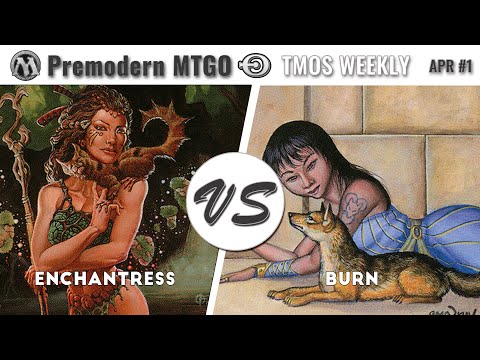 TMOS Biweekly April #1 - Round 1 - Enchantress vs Burn