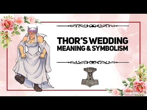 Thor’s wedding - meaning and symbolism