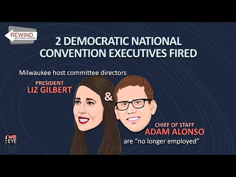 WisEye Morning Minute: Two Democratic Convention Executives Fired