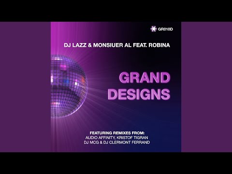 Grand Designs (Monsieur AL Radio Edit)