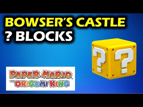 Bowser's Castle: All ?-Block Locations | Paper Mario The Origami King Collectibles Walkthrough