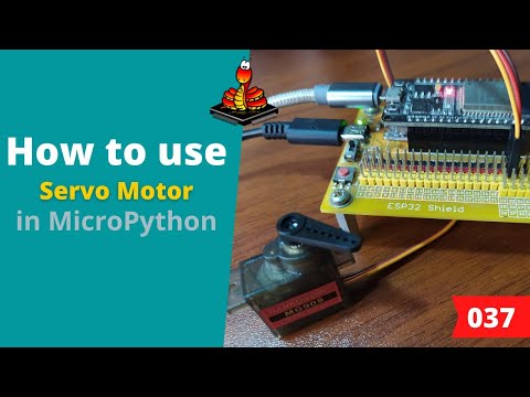 037 - MicroPyrhon TechNotes: Servo Motor