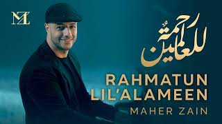 Download lagu Rahmatan Lil’Alameen - Maher Zain (Lirik Video) - Habibi ya Muhammad mp3
