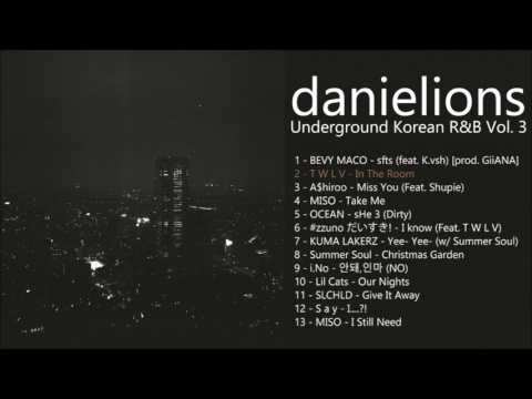 ♫ #3 언더그라운드 R&B 모음 / Underground Korean R&B (12 songs)