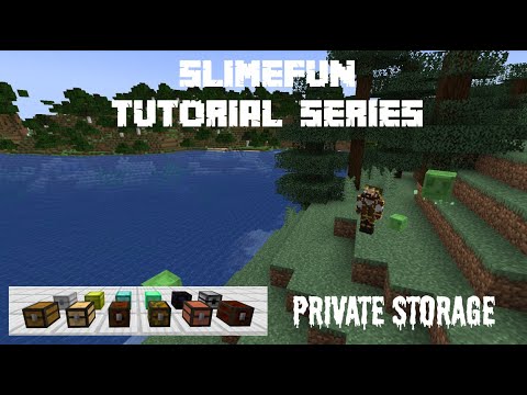 Slimefun Tutorial Series - Private Storage