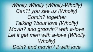 Aretha Franklin - Wholly Holy Lyrics