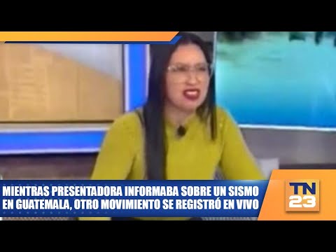 Mientras presentadora informaba sobre un sismo en Guatemala, otro movimiento se registró en vivo










