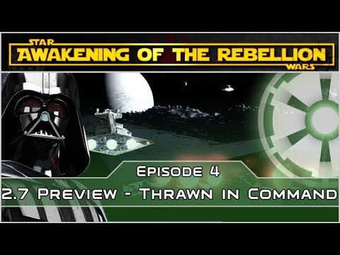 Thrawn in Command - Ep 4 [Empire] Awakening of the Rebellion - Empire at War Mod