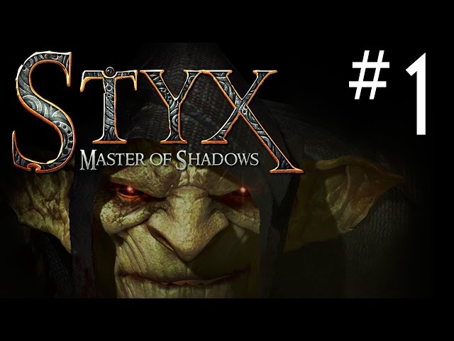 Styx: Master of Shadows