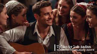 Tylko ty lub żadna, Mariusz Parlicki